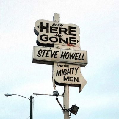 Steve Howell and the Mighty Men