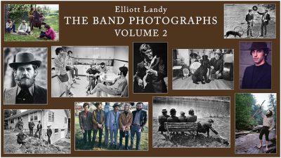 Elliott Landy Presents  VOLUME 2 – THE BAND PHOTOGRAPHS