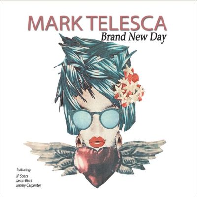 Mark Telesca – Brand New Day